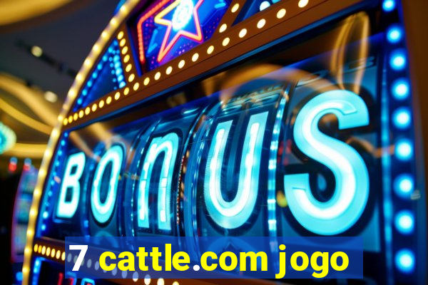 7 cattle.com jogo